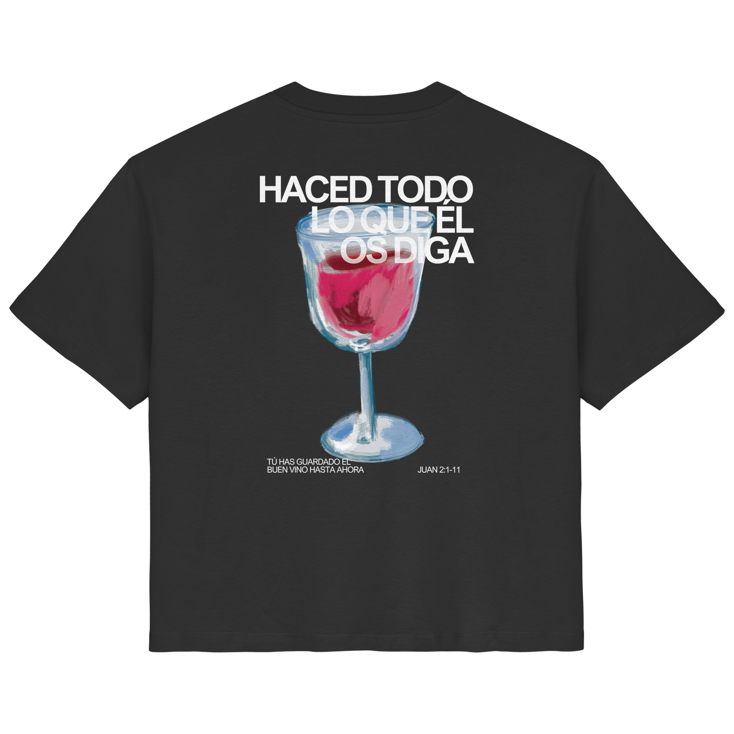 LO QUE ÉL OS DIGA CAMISETA