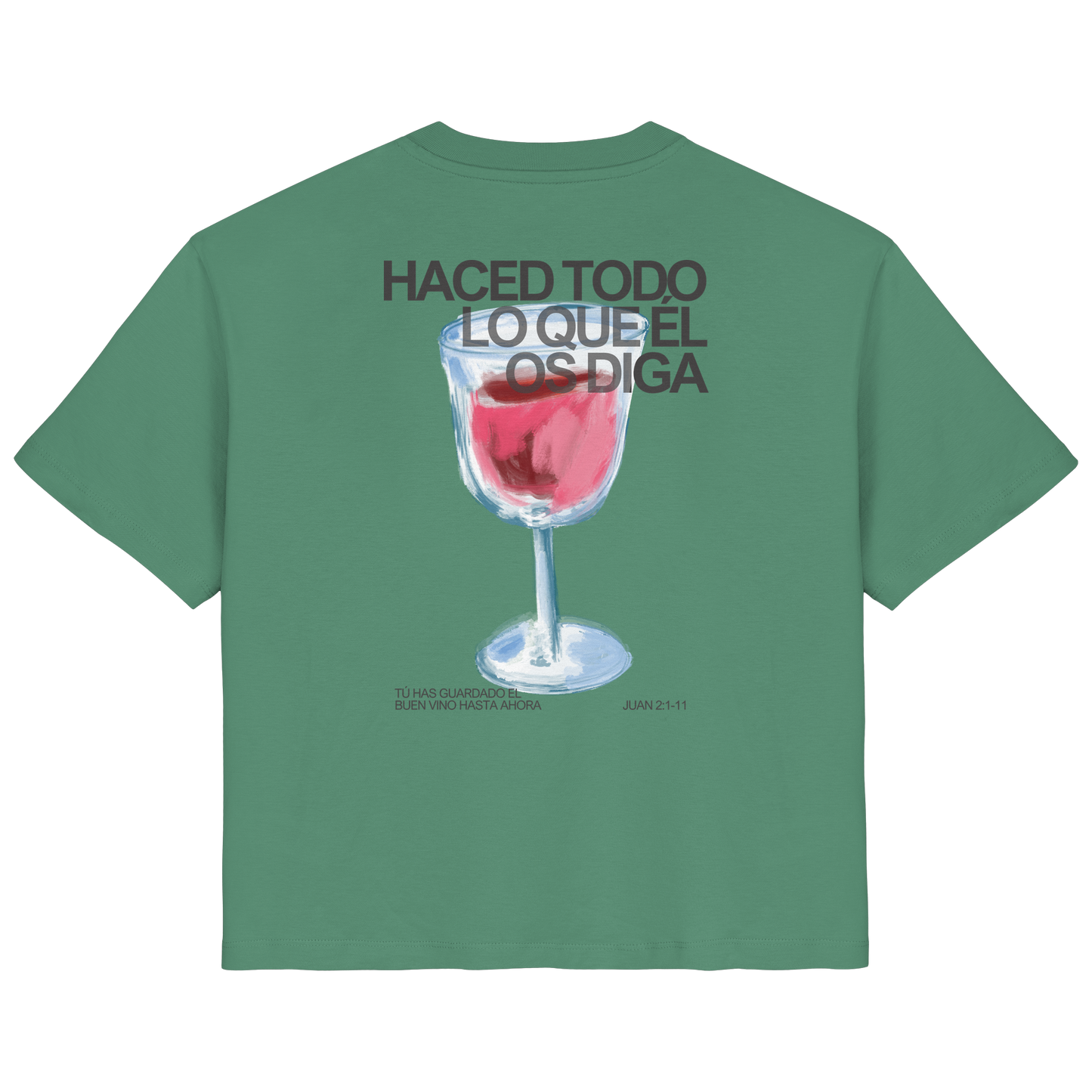 LO QUE ÉL OS DIGA CAMISETA