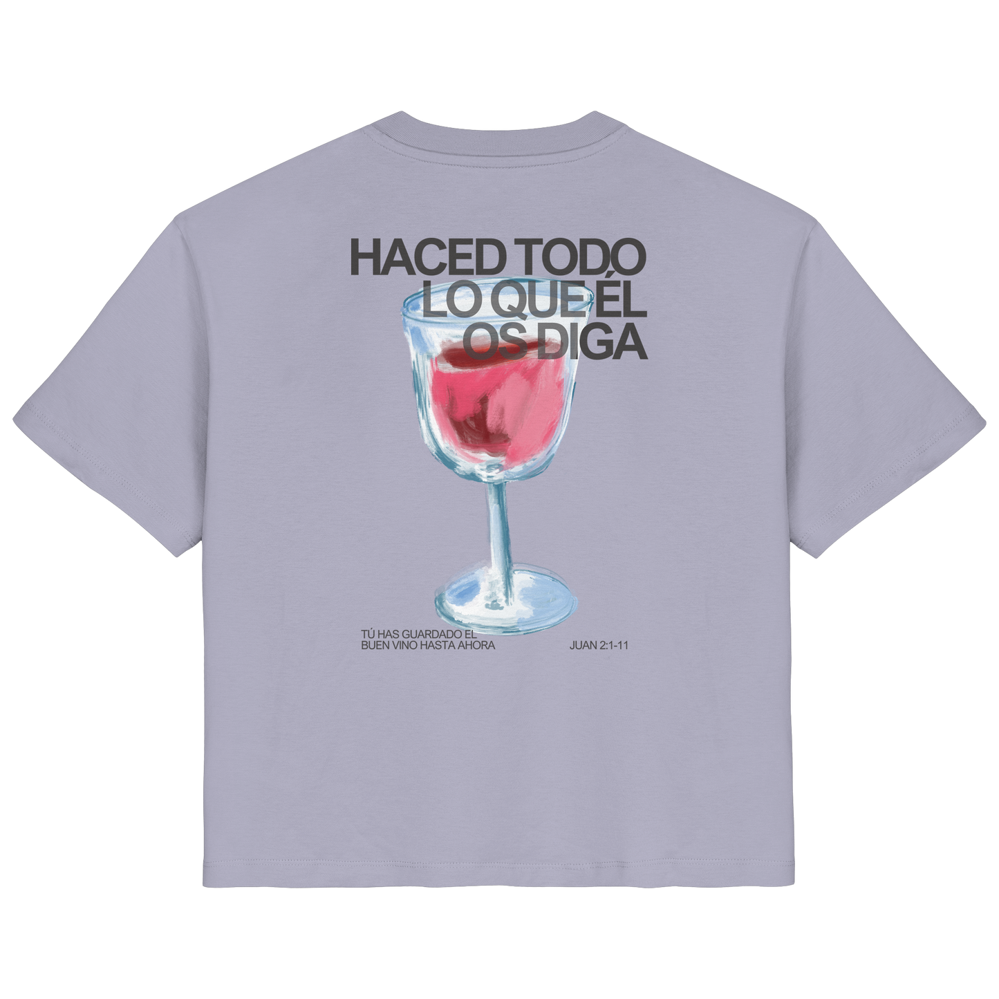 LO QUE ÉL OS DIGA CAMISETA