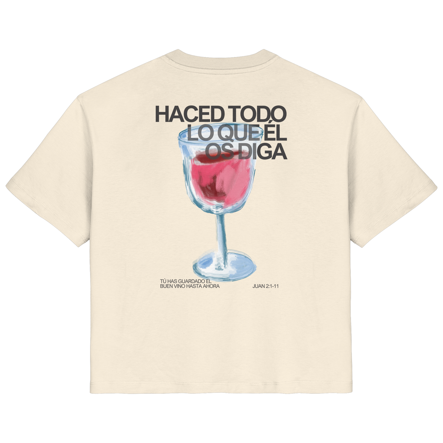 LO QUE ÉL OS DIGA CAMISETA