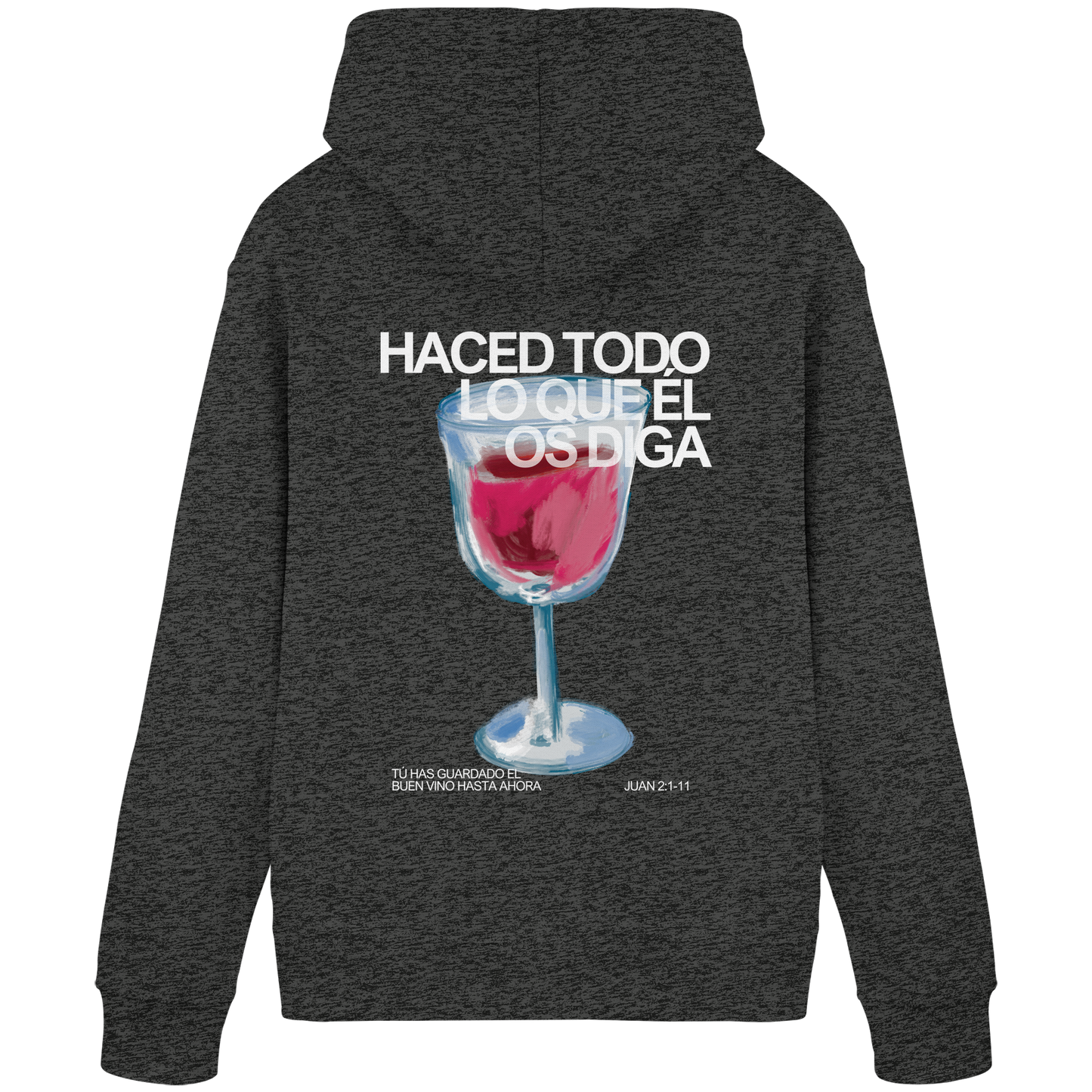 LO QUE ÉL OS DIGA SUDADERA CAPUCHA