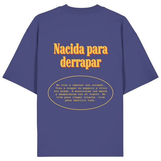 NACIDA PARA DERRAPAR