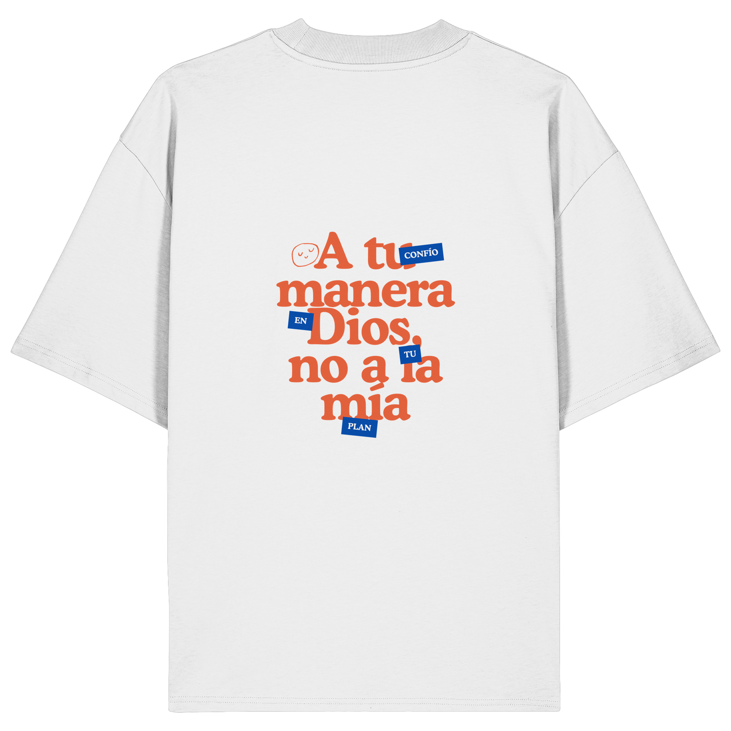 A TU MANERA CAMISETA UNISEX OVERSIZE