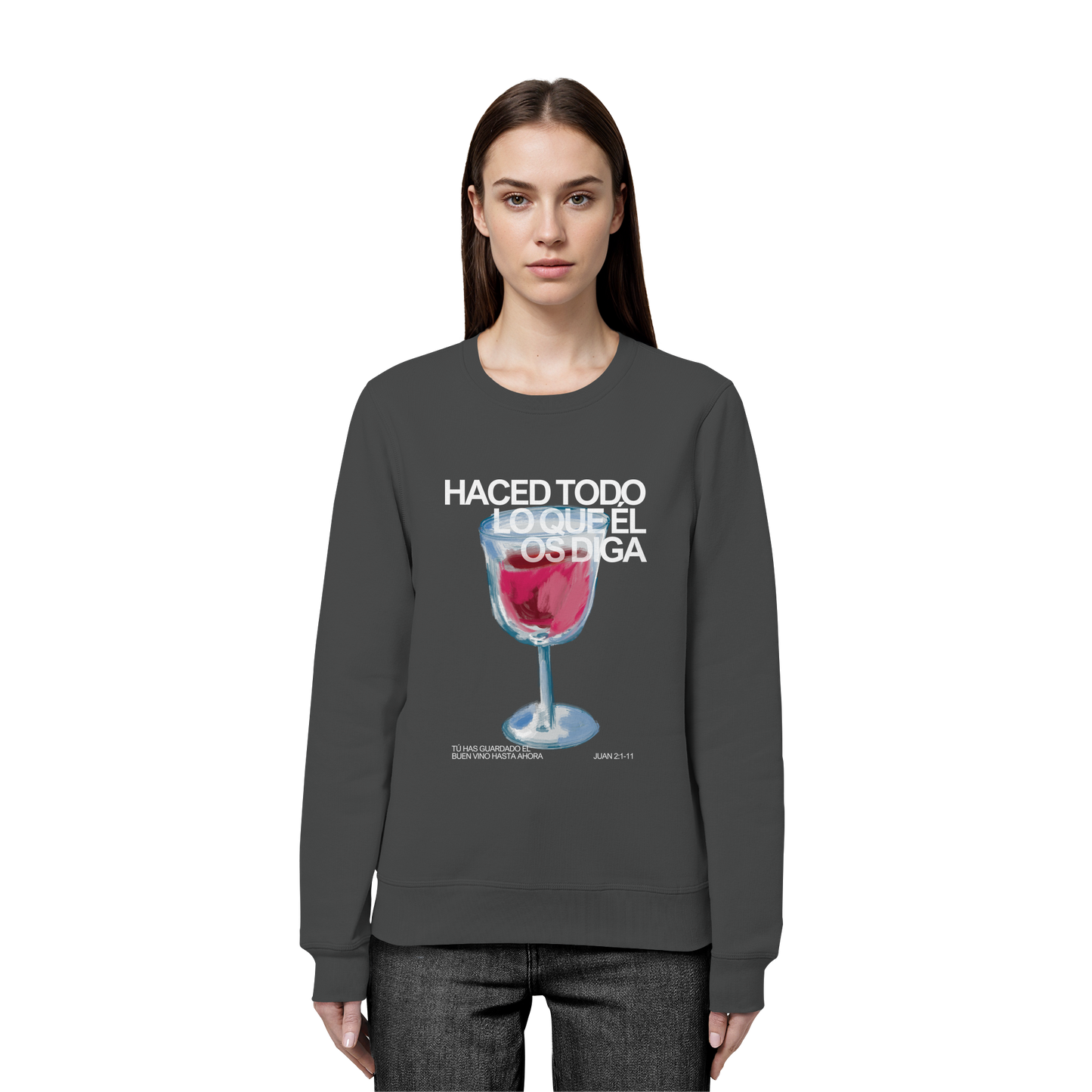 LO QUE ÉL OS DIGA SUDADERA SIN CAPUCHA