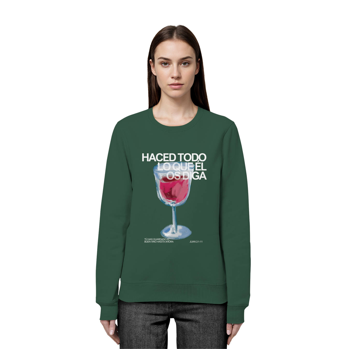 LO QUE ÉL OS DIGA SUDADERA SIN CAPUCHA