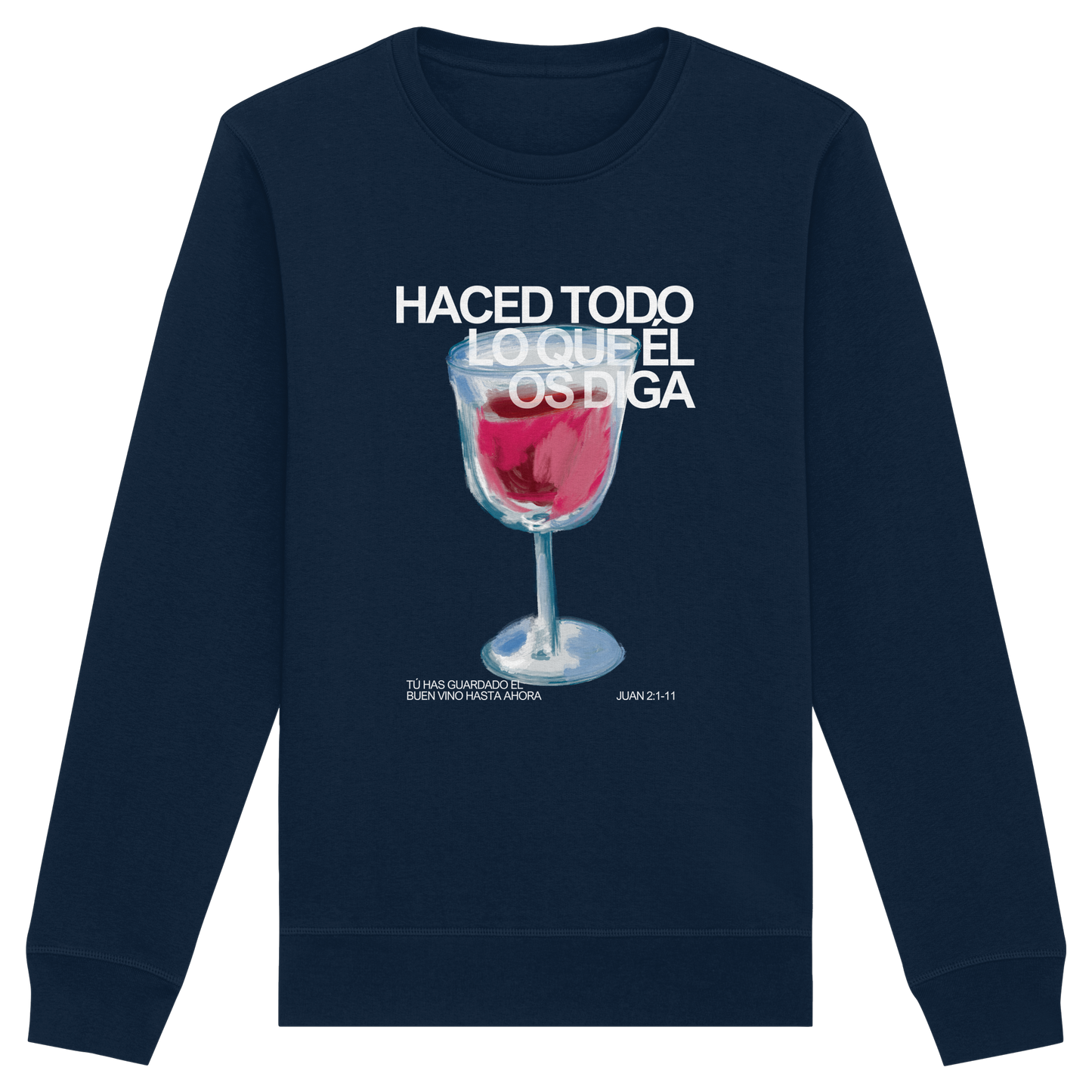 LO QUE ÉL OS DIGA SUDADERA SIN CAPUCHA