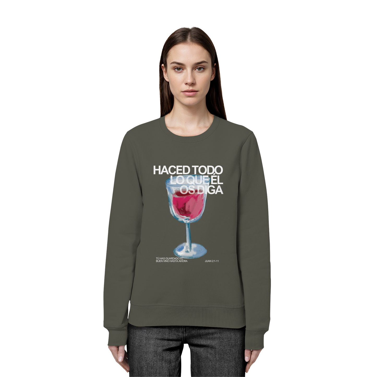 LO QUE ÉL OS DIGA SUDADERA SIN CAPUCHA