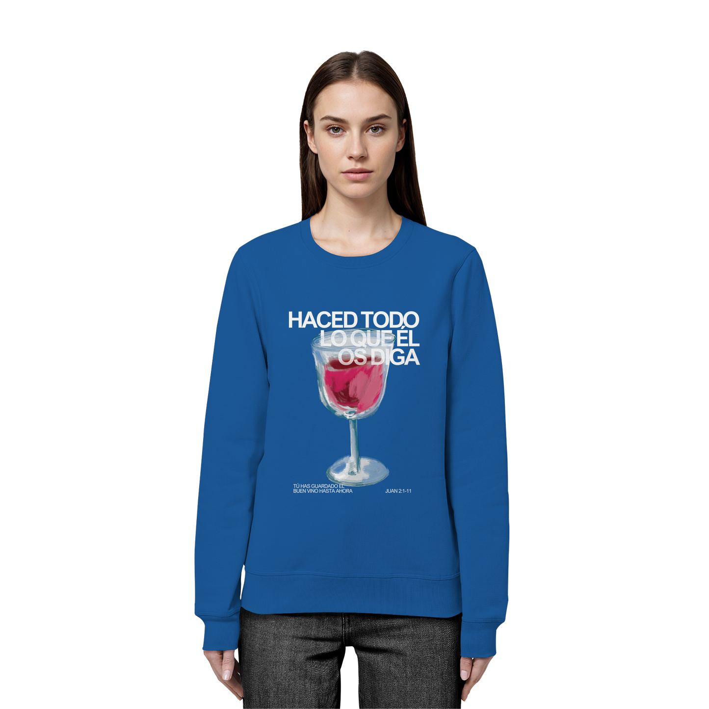 LO QUE ÉL OS DIGA SUDADERA SIN CAPUCHA