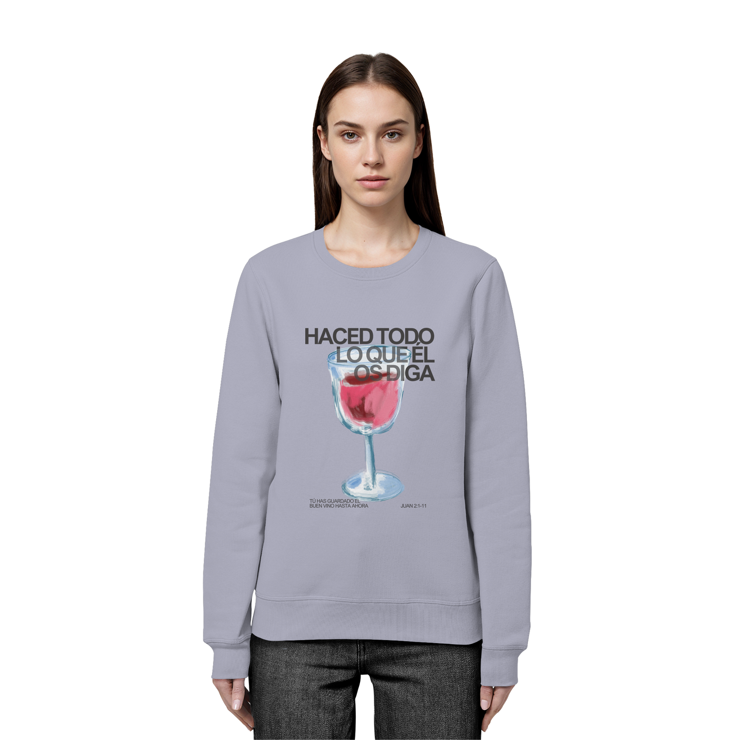 LO QUE ÉL OS DIGA SUDADERA SIN CAPUCHA