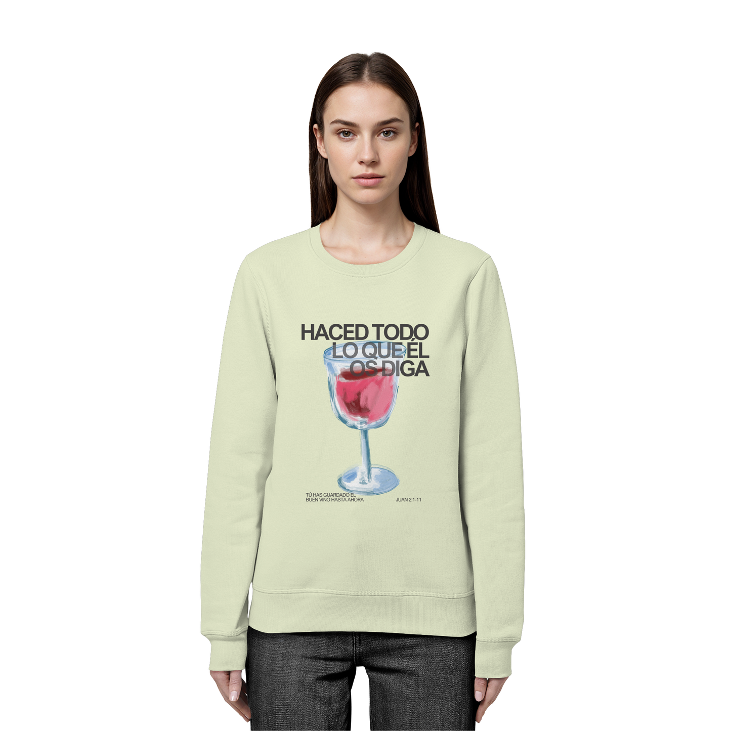 LO QUE ÉL OS DIGA SUDADERA SIN CAPUCHA