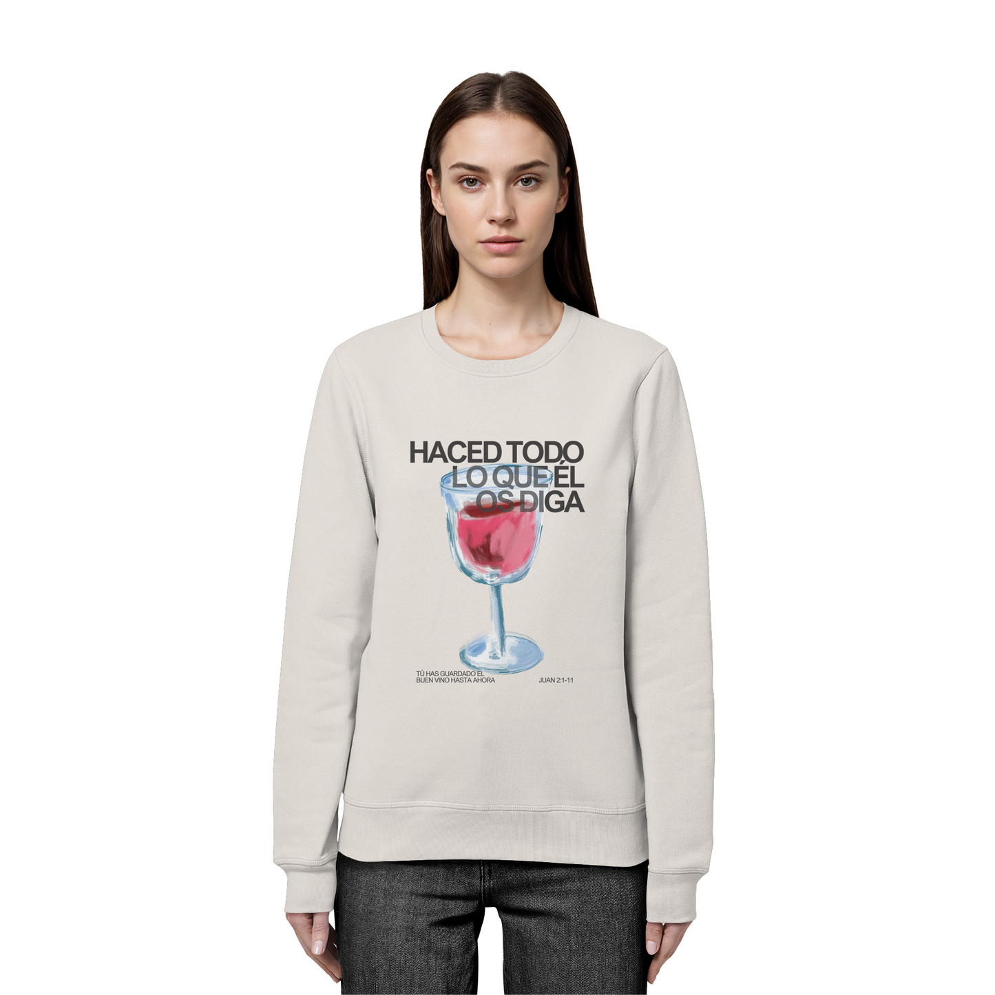 LO QUE ÉL OS DIGA SUDADERA SIN CAPUCHA