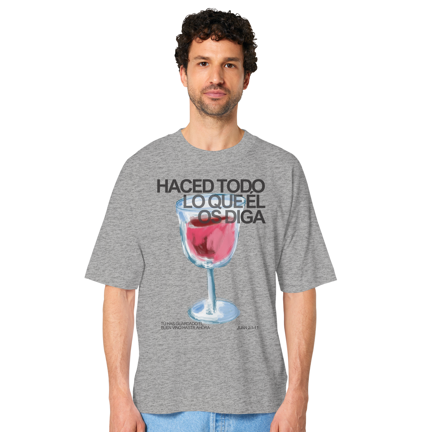 LO QUE ÉL OS DIGA CAMISETA UNISEX OVERSIZE