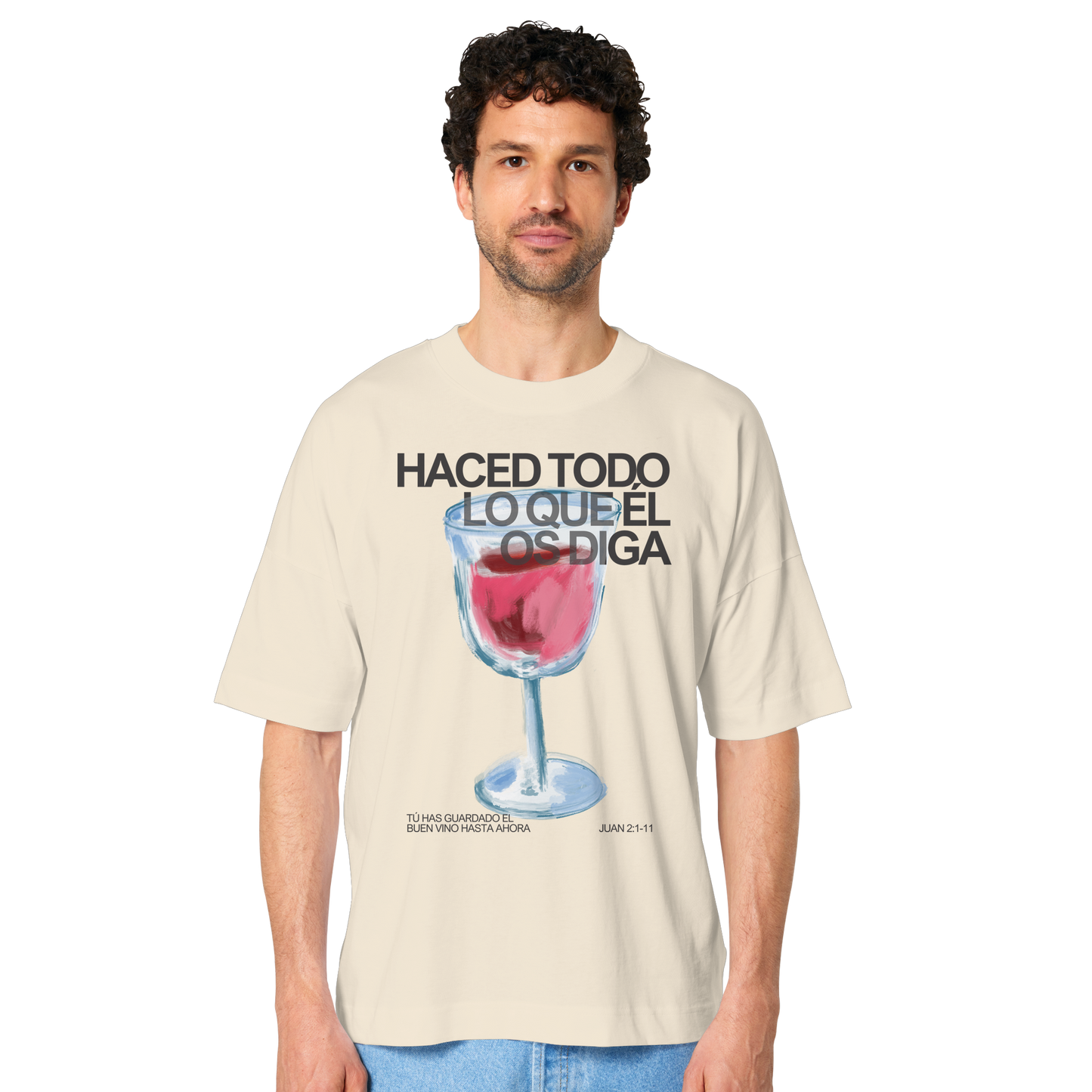 LO QUE ÉL OS DIGA CAMISETA UNISEX OVERSIZE