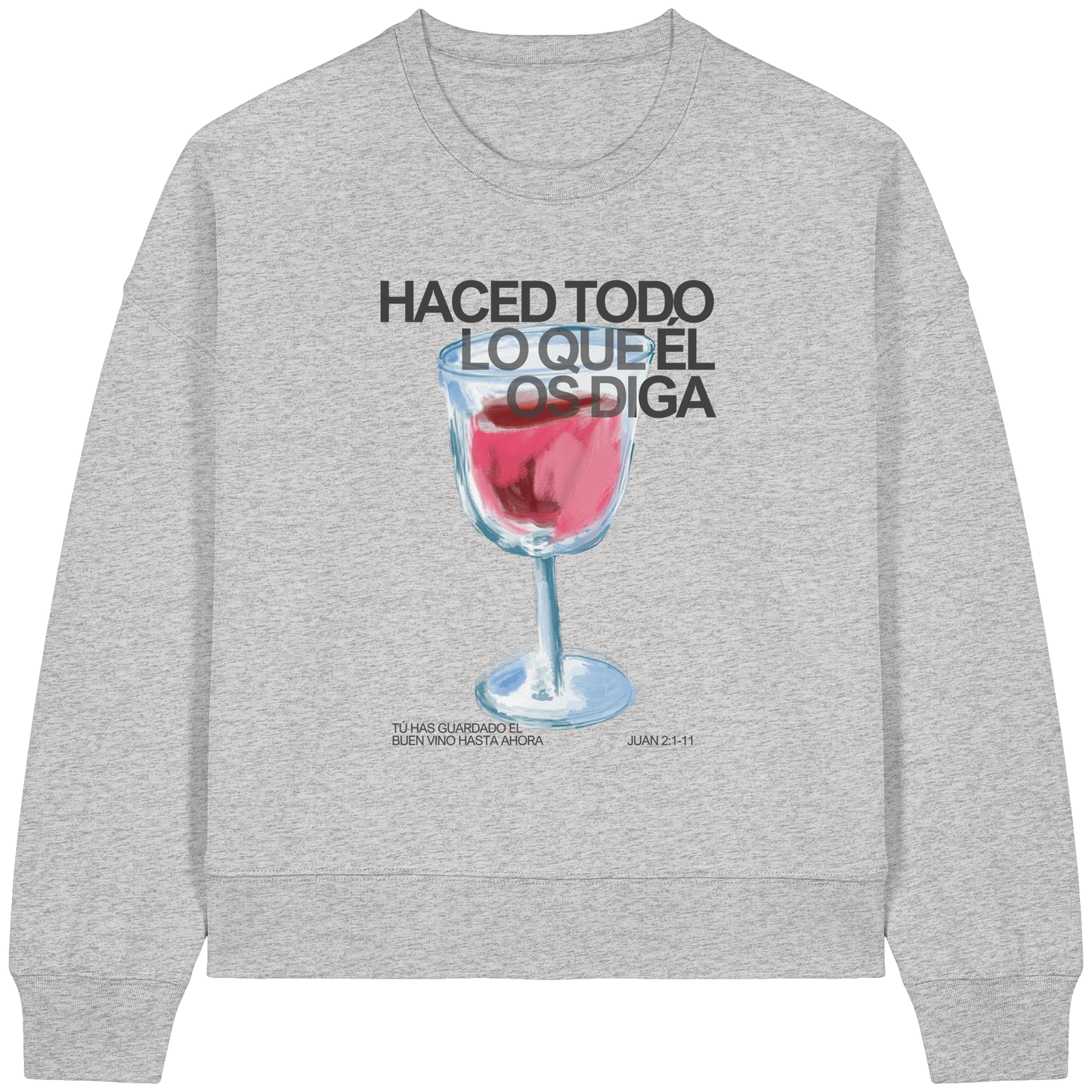 LO QUE ÉL OS DIGA SUDADERA BOXY