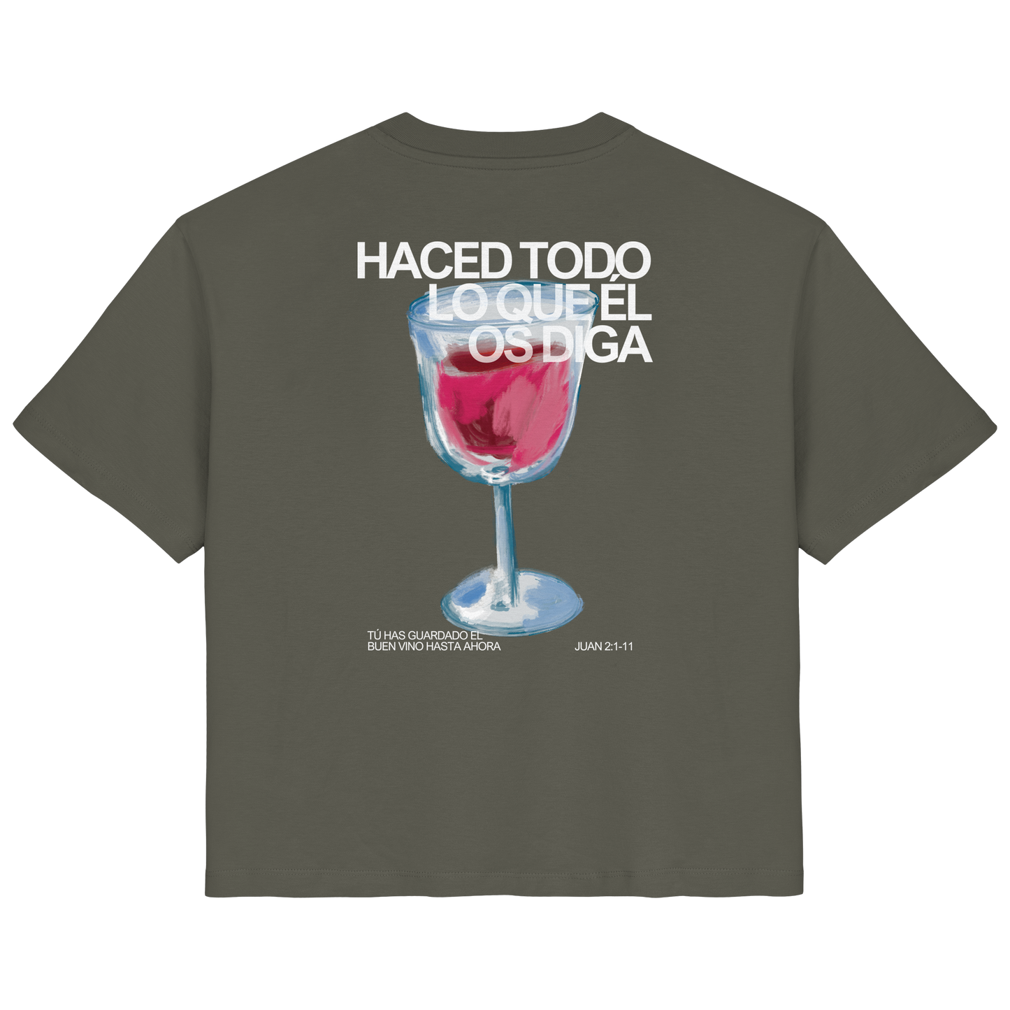 LO QUE ÉL OS DIGA CAMISETA