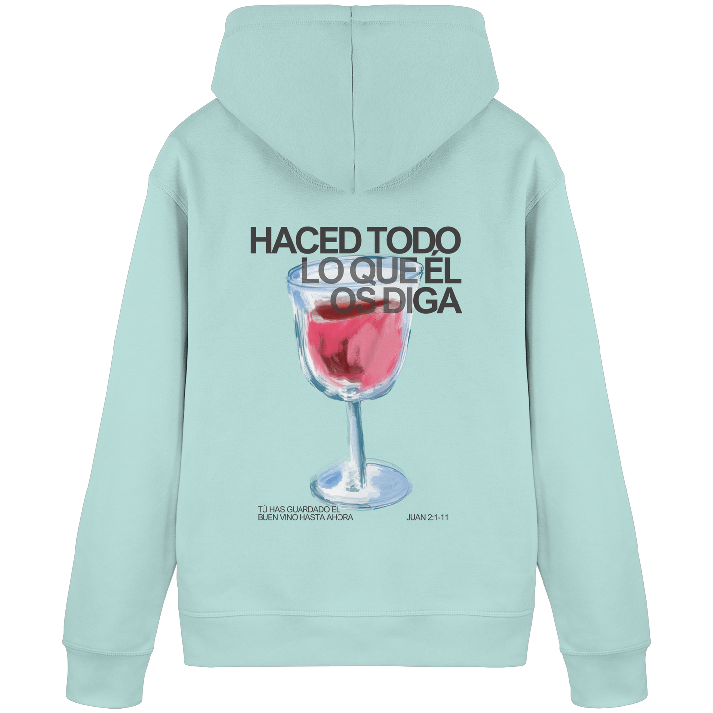 LO QUE ÉL OS DIGA SUDADERA CAPUCHA