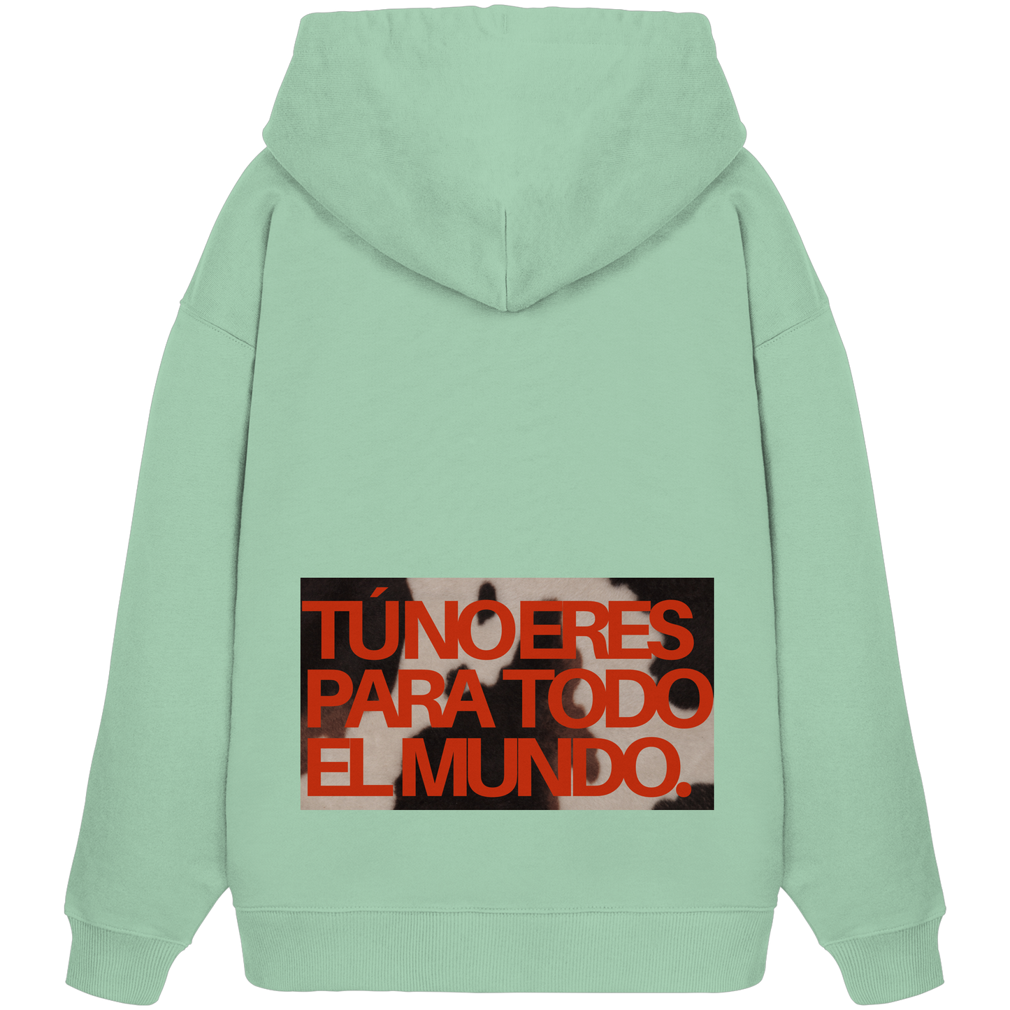 TÚ NO ERES PARA TODO EL MUNDO