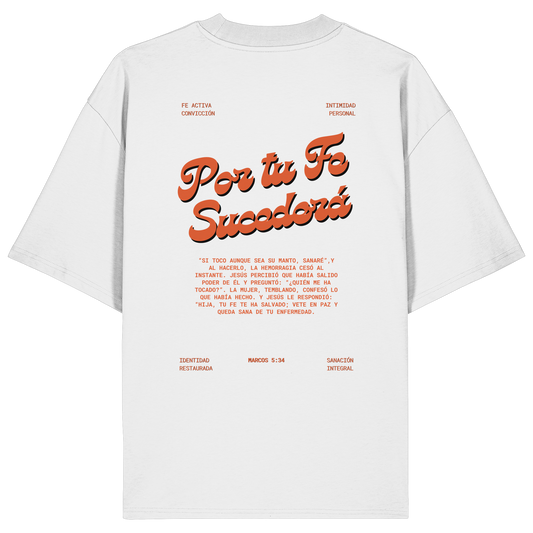POR TU FE CAMISETA UNISEX OVERSIZE