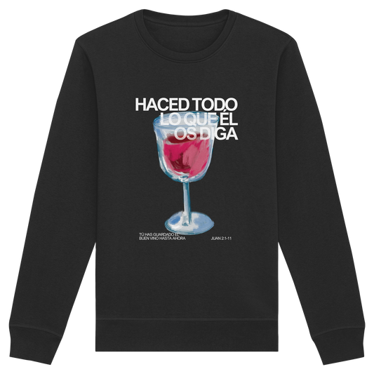 LO QUE ÉL OS DIGA SUDADERA SIN CAPUCHA