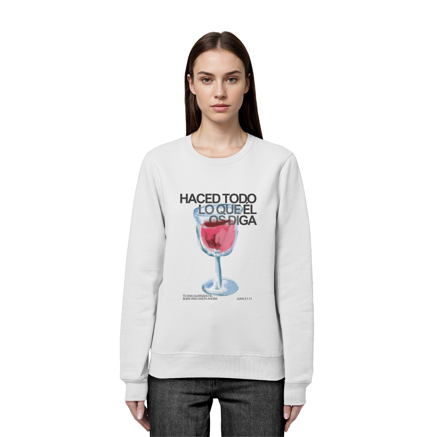 LO QUE ÉL OS DIGA SUDADERA SIN CAPUCHA