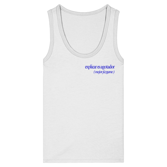 EXPLICAR ES AGOTADOR